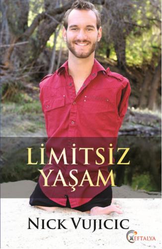 Limitsiz Yaşam - Nick Vujicic - Eftalya Kitap