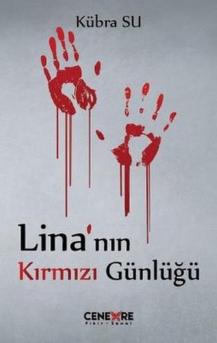 Lina'nın Kırmızı Günlüğü - Kübra Su - Cenevre Fikir Sanat