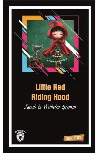 Little Red Riding Hood - Wilhelm Grimm - Dorlion Yayınevi