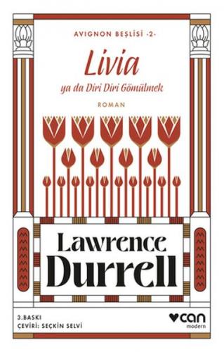 Livia ya da Diri Diri Gömülmek - Avignon Beşlisi 2 - Lawrence Durrell 