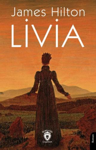 Livia - James Hilton - Dorlion Yayınları