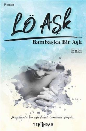 Lö Aşk - Enki - Yeni İnsan Yayınevi