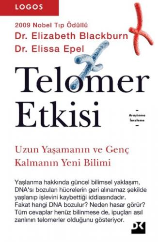 Telomer Etkisi - Elizabeth Blackburn - Doğan Kitap