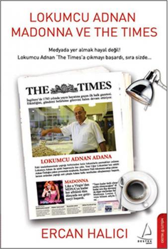 Lokumcu Adnan Madonna ve the Times - Ercan Halıcı - Destek Yayınları