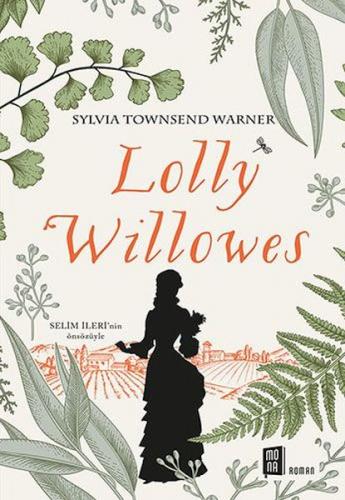 Looly Willowes - Sylvia Townsend Warner - Mona Kitap