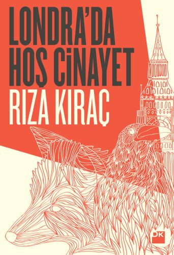 Londra'da Hoş Cinayet - Rıza Kıraç - Doğan Kitap