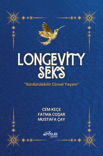 Longevity Seks - Sürdürülebilir Cinsel Yaşam - Cem Keçe - Pusula Yayın