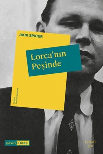 Lorca'nın Peşinde - Jack Spicer - Everest Yayınları