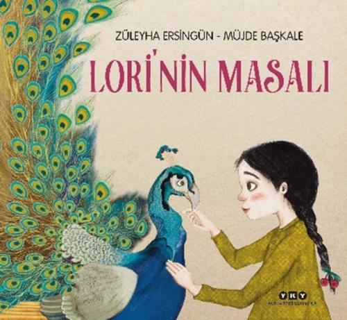 Lori’nin Masalı - Züleyha Ersingün - Yapı Kredi Yayınları