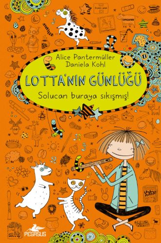 Lotta'nın Günlüğü: Solucan Buraya Sıkışmış! (Citli) (Ciltli) - Alice P