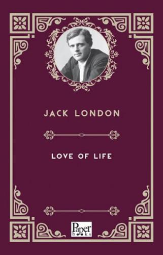 Love Of Live     - Jack London - Paper Books