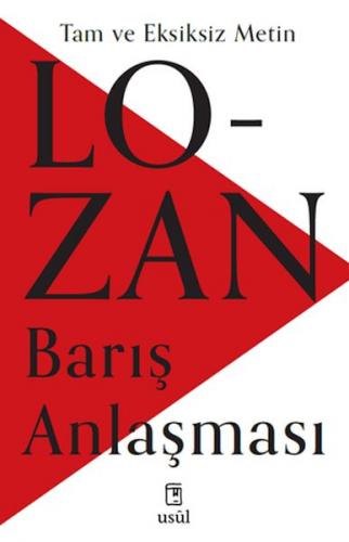 Lozan Barış Anlaşması - Kenan Çabuk - Usul Yayınları