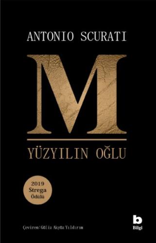 M. Yüzyılın Oğlu - Antonio Scurati - Bilgi Yayınevi