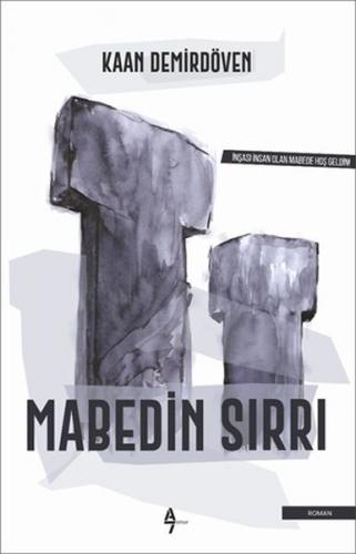 Mabedin Sırrı - Kaan Demirdöven - A7 Kitap