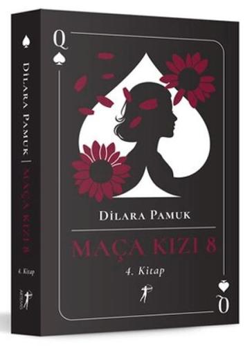 Maça Kızı 8 - 4. Kitap - Dilara Pamuk - Artemis Yayınları