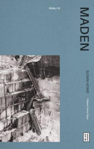 Maden - Susan Howe - Ketebe Yayınları