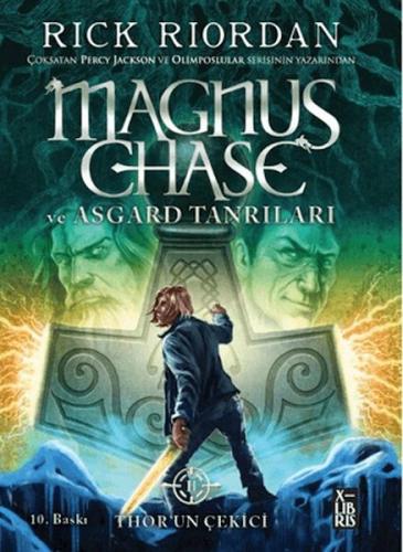 Magnus Chase ve Asgard Tanrıları 2 - Thor'un Çekici - Rick Riordan - X