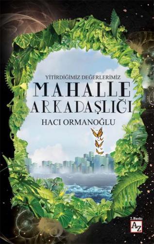 Mahalle Arkadaşlığı - Hacı Ormanoğlu - Az Kitap