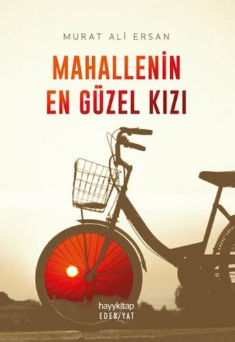 Mahallenin En Güzel Kızı - Murat Ali Ersan - Hayykitap