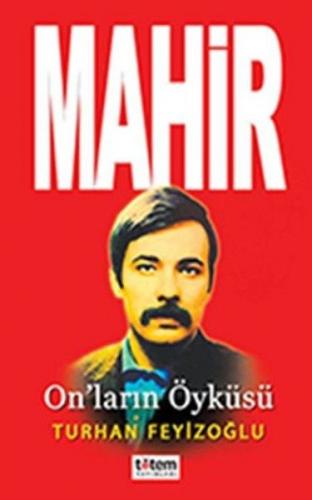 Mahir - Turhan Feyizoğlu - Totem Yayıncılık