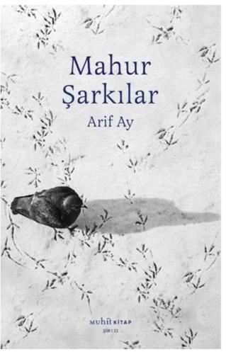 Mahur Şarkılar - Arif Ay - Muhit Kitap