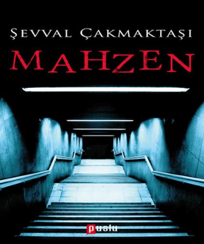 Mahzen - Şevval Çakmaktaşı - Puslu Yayıncılık