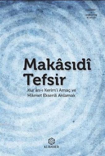 Makasıdi Tefsir - Kolektif - Kuramer Yayınları