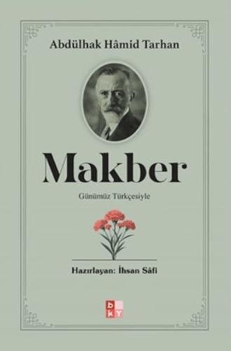 Makber - Abdülhak Hamid Tarhan - Babıali Kültür Yayıncılığı