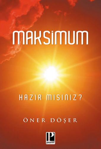 Maksimum - Hazır Mısınız ? - Öner Döşer - Pozitif Yayınları