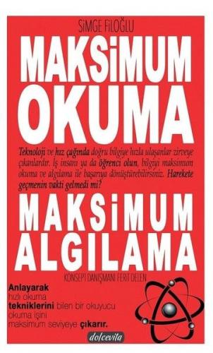 Maksimum Okuma Maksimum Algılama - Simge Filoğlu - Dolce Vita Kitap