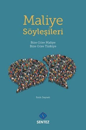 Maliye Söyleşileri - Fatih Deyneli - Sentez Yayınları