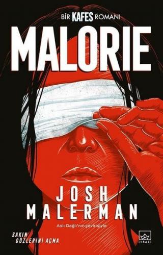 Malorie: Bir Kafes Romanı - Josh Malerman - İthaki Yayınları