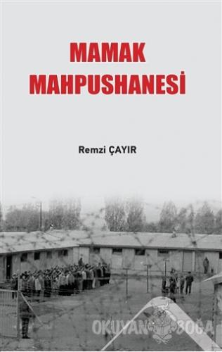 Mamak Mahpushanesi - Remzi Çayır - Altınordu Yayınları