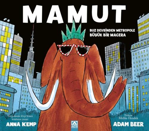 Mamut - Anna Kemp - Altın Kitaplar Yayınevi