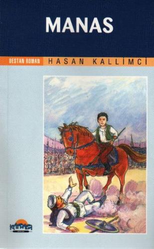 Manas - Hasan Kallimci - Hikmet Neşriyat