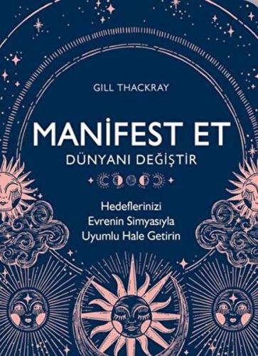 Manifest Et Dünyanı Değiştir - Gill Thackray - Flipper Yayınları