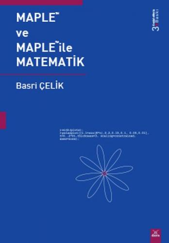 Maple ve Maple ile Matematik - Basri Çelik - Dora Basım Yayın