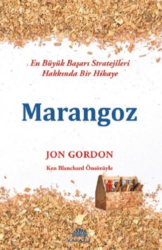 Marangoz - Jon Gordon - Kreatif Yayınları