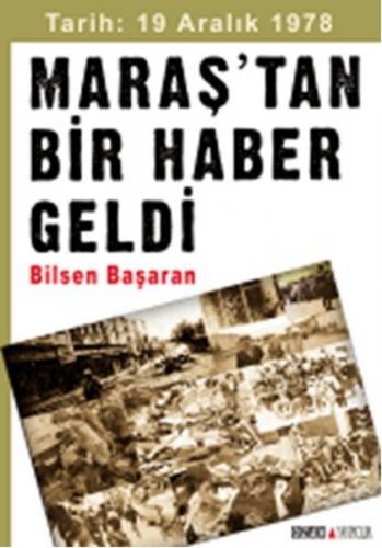 Maraş'tan Bir Haber Geldi - Bilsen Başaran - Ozan Yayıncılık