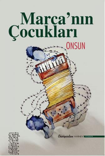 Marca'nın Çocukları - Onsun - Chiviyazıları Yayınevi