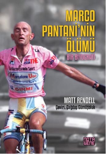 Marco Pantani'nin Ölümü - Matt Rendell - Nota Bene Yayınları