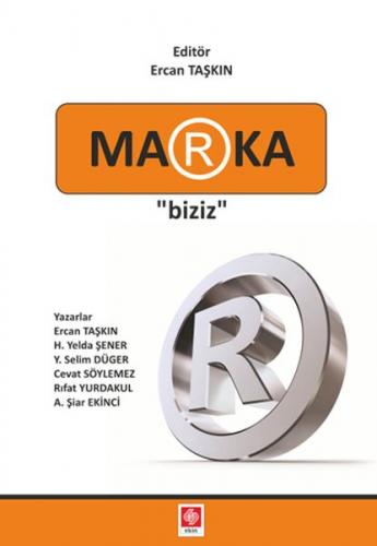 Marka Biziz - Ercan Taşkın - Ekin Basım Yayın - Akademik Kitaplar