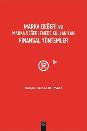 Marka Değeri ve Marka Değerlemede Kullanılan Finansal Yöntemler - Osma