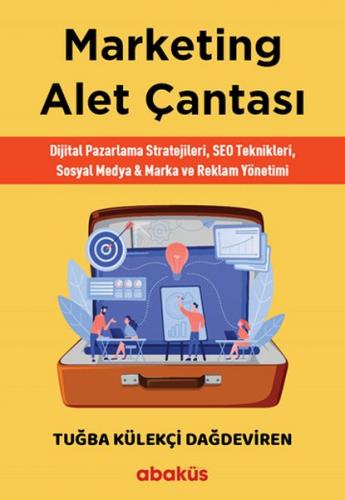 Marketing Alet Çantası - Tuğba Külekçi Dağdeviren - Abaküs Kitap