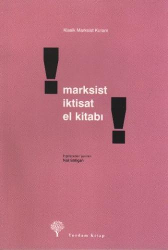 Marksist İktisat El Kitabı - Kolektif - Yordam Kitap