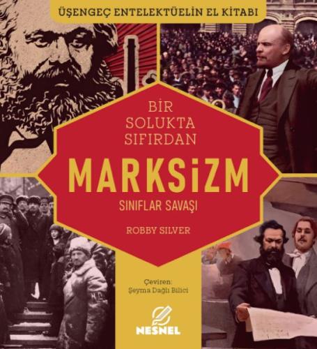 Marksizm Sınıflar Savaşı - Robby Silver - Nesnel Yayınları