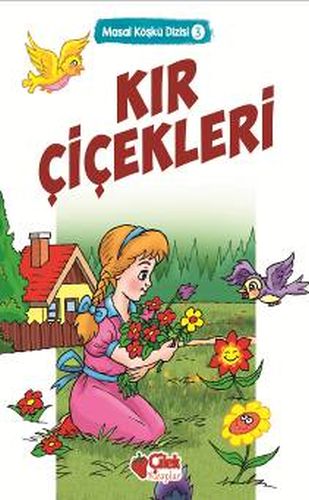 Kır Çiçekleri - Kolektif - Çilek Kitaplar