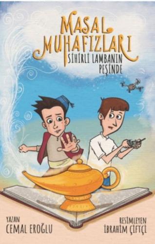 Masal Muhafızları Sihirli Lambanın Peşinde - Cemal Eroğlu - Nito Kitap