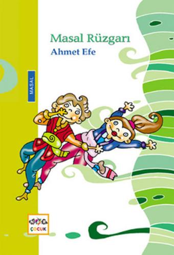 Masal Rüzgarı - Ahmet Efe - Nar Yayınları