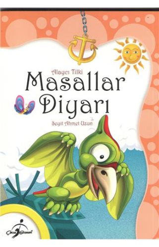 Masallar Diyarı-Alaycı Tilki - Seyit Ahmet Uzun - Çocuk Gezegeni